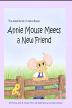 Annie Mouse meets a new friend front cover